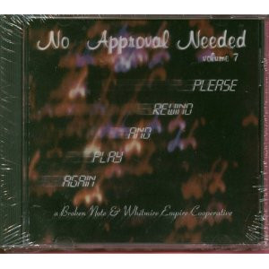 No Approval Needed Volume 7 / Please Rewind And Play Again cover